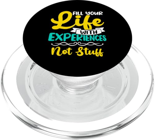 Minimalismus: Fill Your Life With Experiences - Not Stuff PopSockets PopGrip für MagSafe Minimalismus: Fill Your Life With Experiences - Not Stuff PopSockets PopGrip für MagSafe von Minimalism And Simplicity Design Ideas