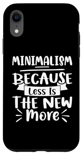 Minimalismus: Minimalismus - Weil weniger das Neue ist mehr Hülle für iPhone XR von Minimalism And Simplicity Design Ideas