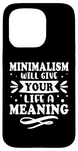 Minimalismus: Minimalismus wird Ihrem Leben einen Sinn geben Hülle für iPhone 15 Pro Minimalismus: Minimalismus wird Ihrem Leben einen Sinn geben Hülle für iPhone 15 Pro von Minimalism And Simplicity Design Ideas