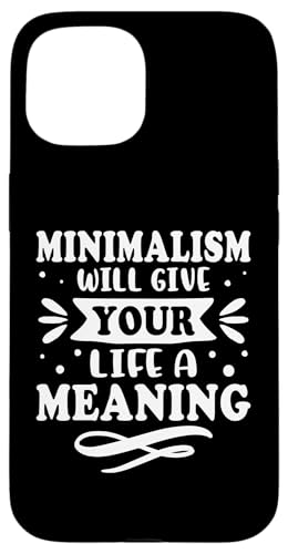 Minimalismus: Minimalismus wird Ihrem Leben einen Sinn geben Hülle für iPhone 15 Minimalismus: Minimalismus wird Ihrem Leben einen Sinn geben Hülle für iPhone 15 von Minimalism And Simplicity Design Ideas