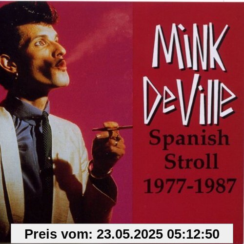 Spanish Stroll 1977-1987 Spanish Stroll 1977-1987 von Mink Deville