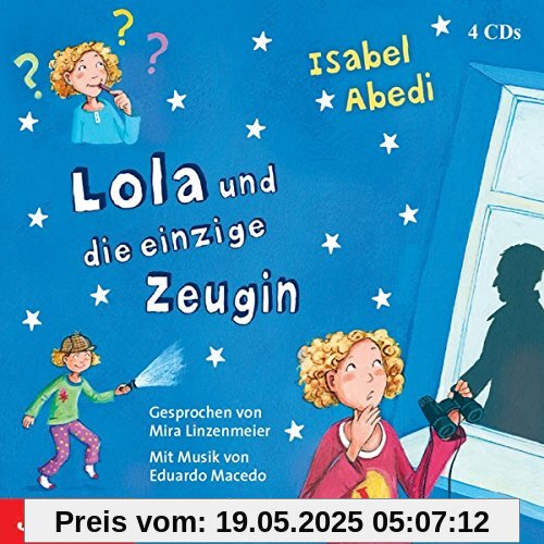 Lola und die Einzige Zeugin Lola und die Einzige Zeugin von Mira Linzenmeier