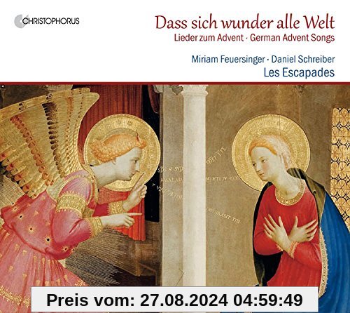 Dass Sich Wunder Alle Welt - Lieder zum Advent von Miriam Feuersinger