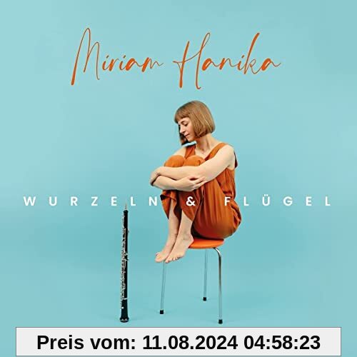 Wurzeln & Flügel von Miriam Hanika