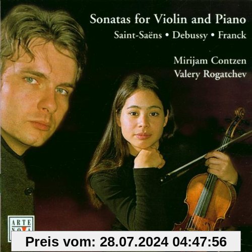 Violinsonaten von Saint-Saens, Debussy und Franck von Mirijam Contzen