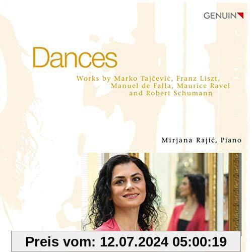 Dances - Werke für Klavier von Tajcevic, Liszt, Ravel u.a. von Mirjana Rajic