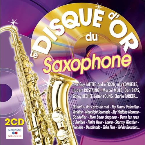 Le Disque D'or Du Saxophone Le Disque D'or Du Saxophone von Mis