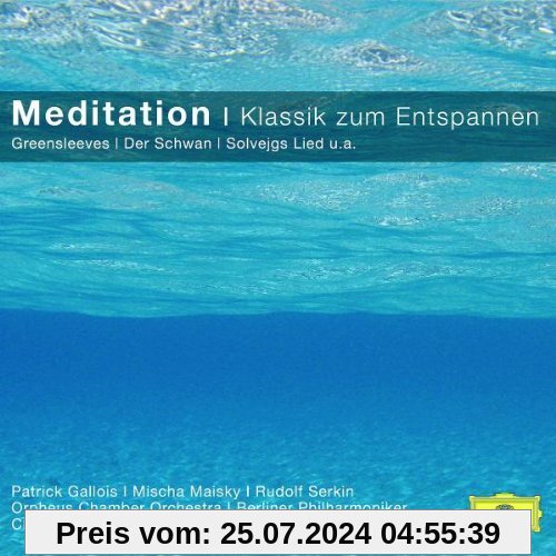 Meditation - Klassik Zum Entspannen (Classical Choice) von Mischa Maisky