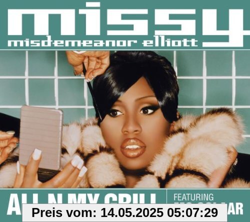 All N My Grill/ All N My Grill/ von Missy Elliott