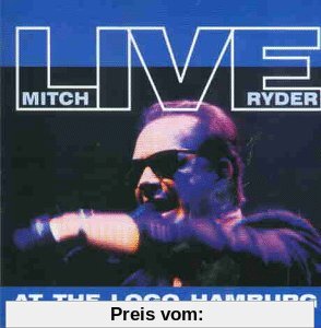Live at the Logo Hamburg von Mitch Ryder