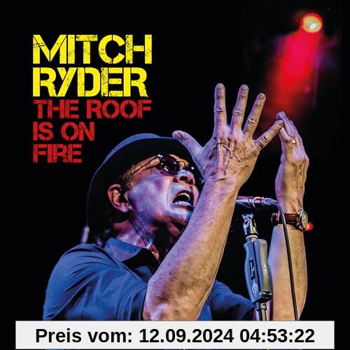 The Roof Is on Fire von Mitch Ryder