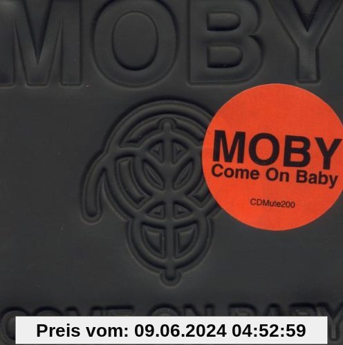 Come on Baby (Doppel Cdm) von Moby