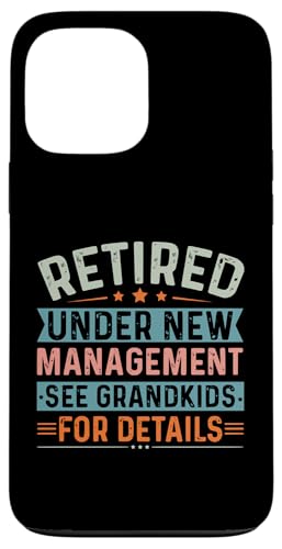 Im Ruhestand unter neuer Leitung siehe Enkelkinder für Details Hülle für iPhone 13 Pro Max von Mocking Merch