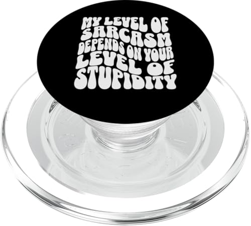 Sarkastischer Humor, My Level of Sarcasm, lustiges sarkastisches Zitat PopSockets PopGrip für MagSafe von Mocking Merch