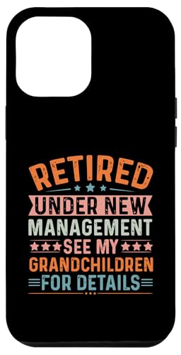 Unter neuer Leitung im Ruhestand Weitere Informationen finden Sie unter meinen Enkelkindern Hülle für iPhone 12 Pro Max von Mocking Merch