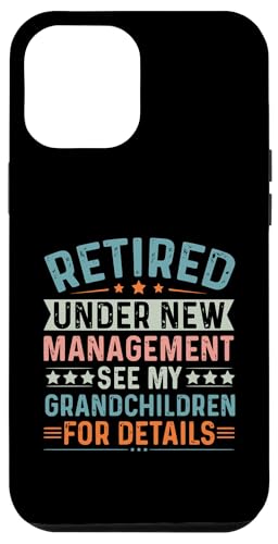 Unter neuer Leitung im Ruhestand Weitere Informationen finden Sie unter meinen Enkelkindern Hülle für iPhone 12 Pro Max von Mocking Merch