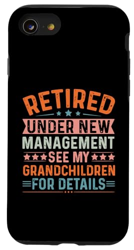 Unter neuer Leitung im Ruhestand Weitere Informationen finden Sie unter meinen Enkelkindern Hülle für iPhone SE (2020) / 7 / 8 von Mocking Merch