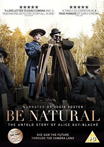 Be Natural: the Untold Story of Alice Guy-Blaché [DVD] [2019] von Modern Films