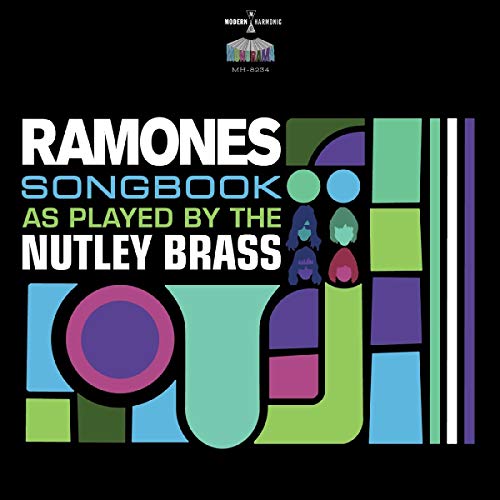 Ramones Songbook As Played By the Nutley Brass [Vinyl LP] von Modern Harmonic