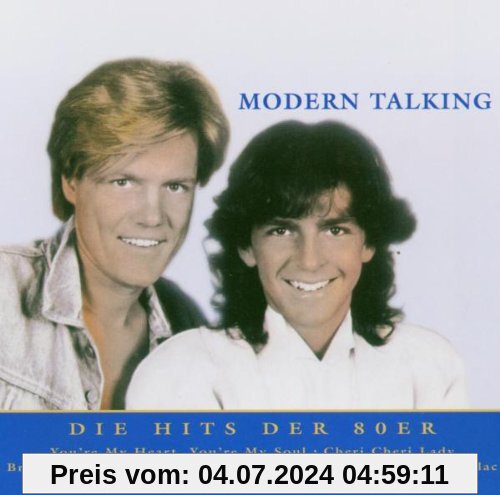 Nur das Beste: die Hits der 80er von Modern Talking