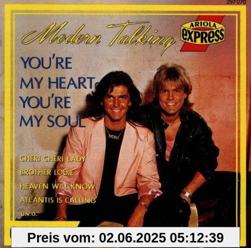 You're My Heart,You're My Soul You're My Heart,You're My Soul von Modern Talking
