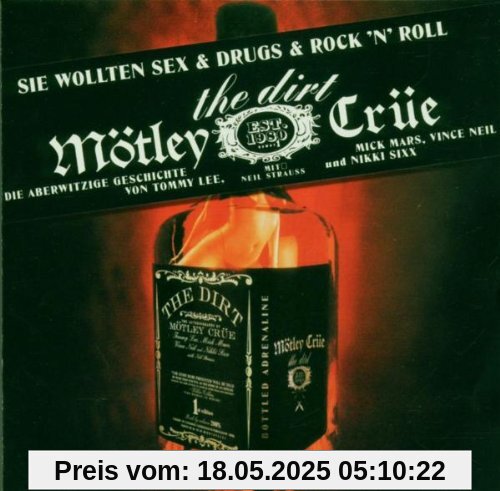 The Dirt (Hörbuch) von Mötley Crüe