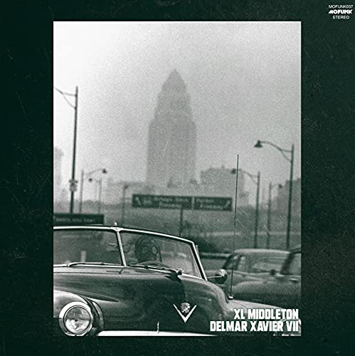 XL Middleton & Delmar Xavier VII von Mofunk Records