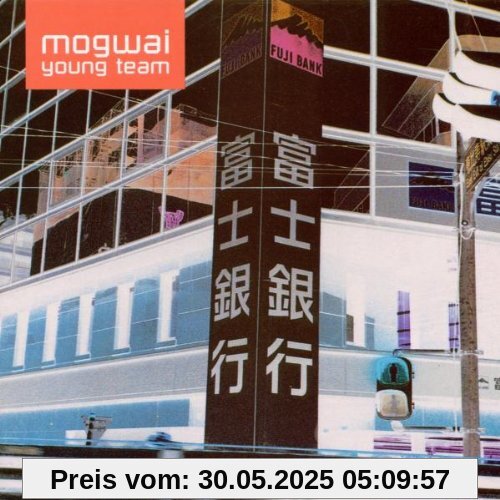 Young Team Young Team von Mogwai