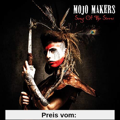 Songs of the Sirens von Mojo Makers