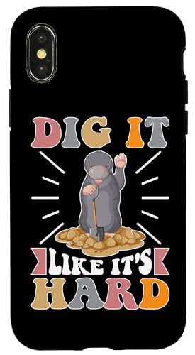 Maulwürfe: Graben Sie es wie es hart ist Hülle für iPhone X/XS Maulwürfe: Graben Sie es wie es hart ist Hülle für iPhone X/XS von Mole Mammal And Talpidae Designs For Kids