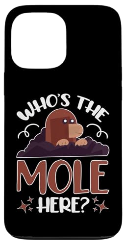 Maulwürfe: Wer ist der Maulwurf hier? Hülle für iPhone 13 Pro Max Maulwürfe: Wer ist der Maulwurf hier? Hülle für iPhone 13 Pro Max von Mole Mammal And Talpidae Designs For Kids