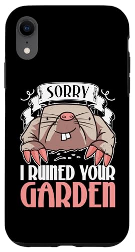 Maulwurf: Sorry I Ruined Your Garden Hülle für iPhone XR Maulwurf: Sorry I Ruined Your Garden Hülle für iPhone XR von Mole Mammal And Talpidae Designs For Kids