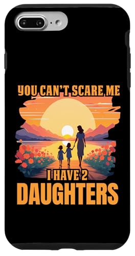 Du kannst mich nicht erschrecken, ich habe 2 Töchter Hülle für iPhone 7 Plus/8 Plus Du kannst mich nicht erschrecken, ich habe 2 Töchter Hülle für iPhone 7 Plus/8 Plus von Mom Awesome Present Tee Design Idea