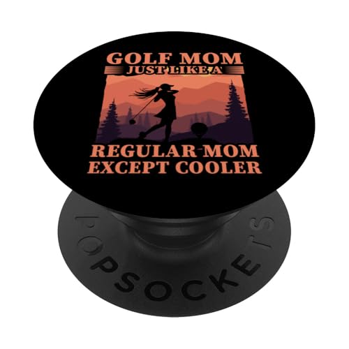 Golf Mom wie eine normale, nur cooler PopSockets Klebender PopGrip von Mom Awesome Present Tee Design Idea