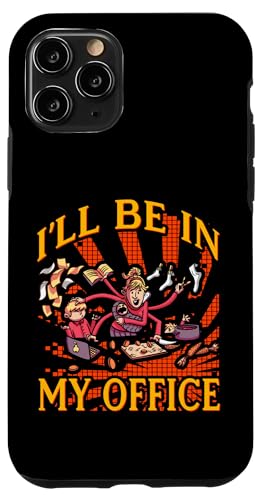 Ich werde in meinem Büro sein Muttertag Familie Liebe Frauen Hülle für iPhone 11 Pro Ich werde in meinem Büro sein Muttertag Familie Liebe Frauen Hülle für iPhone 11 Pro von Mom Awesome Present Tee Design Idea