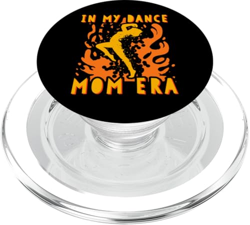 In my Dance Mom Era Muttertag Familie Liebe Frauen PopSockets PopGrip für MagSafe von Mom Awesome Present Tee Design Idea