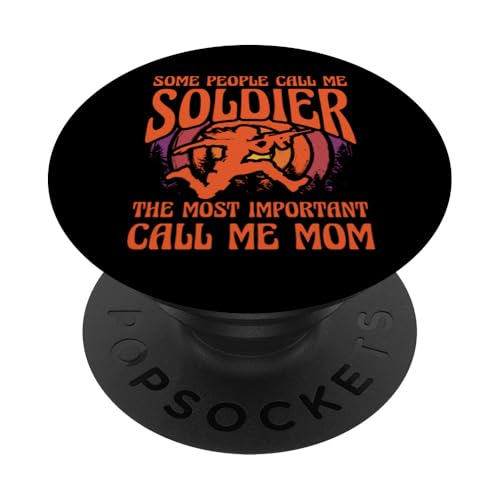 Manche Leute nennen mich Soldat, am wichtigsten, nenne mich Mama. PopSockets Klebender PopGrip von Mom Awesome Present Tee Design Idea