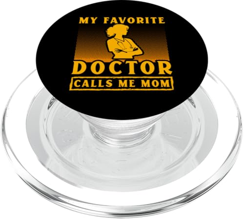 Mein Lieblingsarzt nennt mich Mama Muttertag Familie Frauen PopSockets PopGrip für MagSafe Mein Lieblingsarzt nennt mich Mama Muttertag Familie Frauen PopSockets PopGrip für MagSafe von Mom Awesome Present Tee Design Idea
