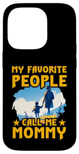 Meine Lieblingsmenschen nennen mich Mama Muttertag Familienliebe Hülle für iPhone 14 Pro Meine Lieblingsmenschen nennen mich Mama Muttertag Familienliebe Hülle für iPhone 14 Pro von Mom Awesome Present Tee Design Idea