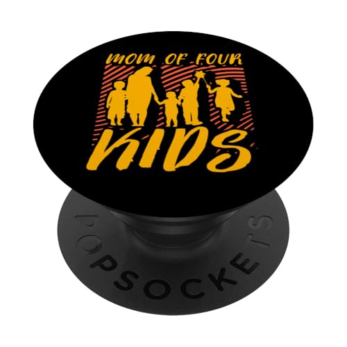 Mutter von vier Kindern Muttertag Familie Liebe Frauen PopSockets Klebender PopGrip von Mom Awesome Present Tee Design Idea