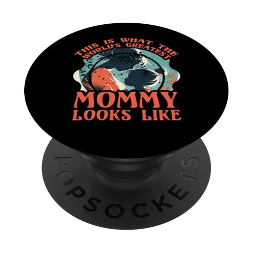 So sieht die größte Mama der Welt aus PopSockets Klebender PopGrip von Mom Awesome Present Tee Design Idea