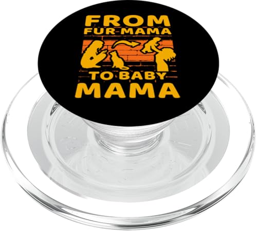 Von Fur Mama zu Baby Mama PopSockets PopGrip für MagSafe Von Fur Mama zu Baby Mama PopSockets PopGrip für MagSafe von Mom Awesome Present Tee Design Idea