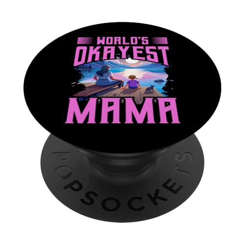 World's Okayest Mama Muttertag Familie Liebe Frauen PopSockets Klebender PopGrip von Mom Awesome Present Tee Design Idea