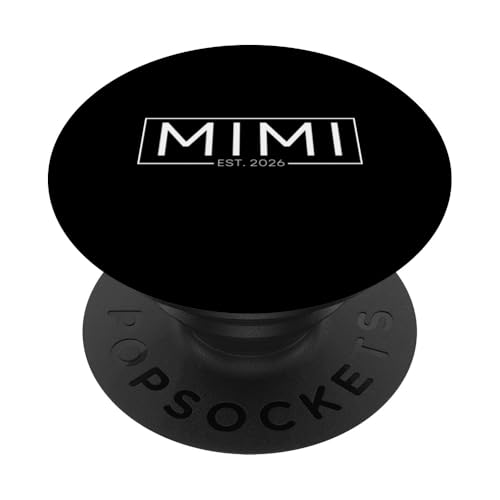 Mimi Est. 2026 Expect Baby 2026, Mimi 2026 Neu Mimi 2026 PopSockets Klebender PopGrip Mimi Est. 2026 Expect Baby 2026, Mimi 2026 Neu Mimi 2026 PopSockets Klebender PopGrip von Mom Dad established Matching Outfit 2026