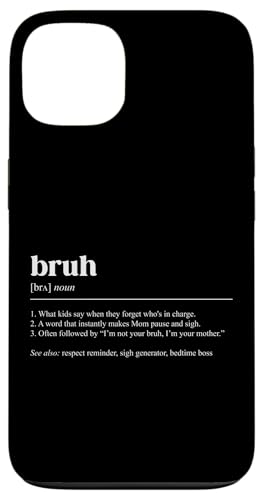 Bruh What Kids Say Forget Who 's In Charge Hülle für iPhone 13 Bruh What Kids Say Forget Who 's In Charge Hülle für iPhone 13 von Mom Sigh Generator Definition Humor