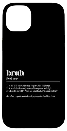 Bruh What Kids Say Forget Who 's In Charge Hülle für iPhone 14 Plus Bruh What Kids Say Forget Who 's In Charge Hülle für iPhone 14 Plus von Mom Sigh Generator Definition Humor