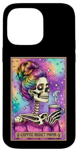 Coffee Addict Mom Tarotkarte Mama Skelett Mutter Frau Mama Hülle für iPhone 14 Pro Max Coffee Addict Mom Tarotkarte Mama Skelett Mutter Frau Mama Hülle für iPhone 14 Pro Max von Mom Tees NYC