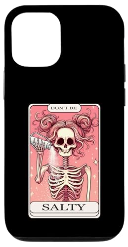 Don't Be Salty Tarotkarte Skelly Funny Girlie Bestie Women Hülle für iPhone 12/12 Pro Don't Be Salty Tarotkarte Skelly Funny Girlie Bestie Women Hülle für iPhone 12/12 Pro von Mom Tees NYC