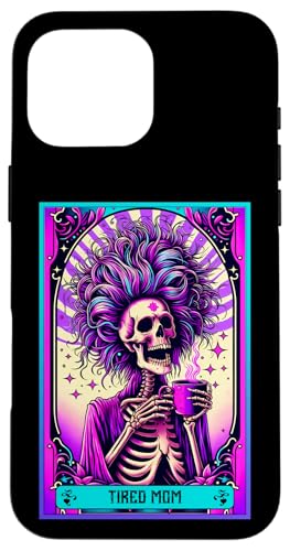 Tired Mom Tarotkarte Mama Skelett Mutter Frau Mama Kaffee Hülle für iPhone 16 Pro Max von Mom Tees NYC