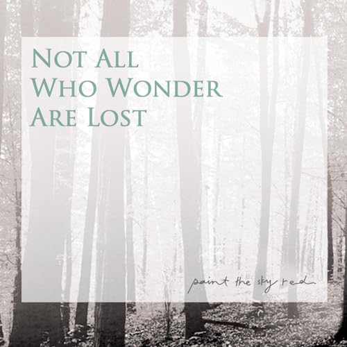 Not All Who Wonder Are Lost von 99999 (Broken Silence)